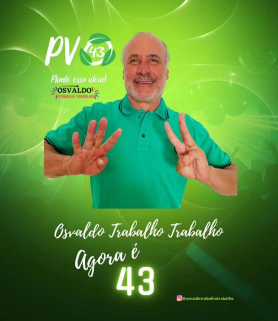 Osvaldo Trabalho Trabalho assume a presidência do diretório municipal do Partido Verde (PV)