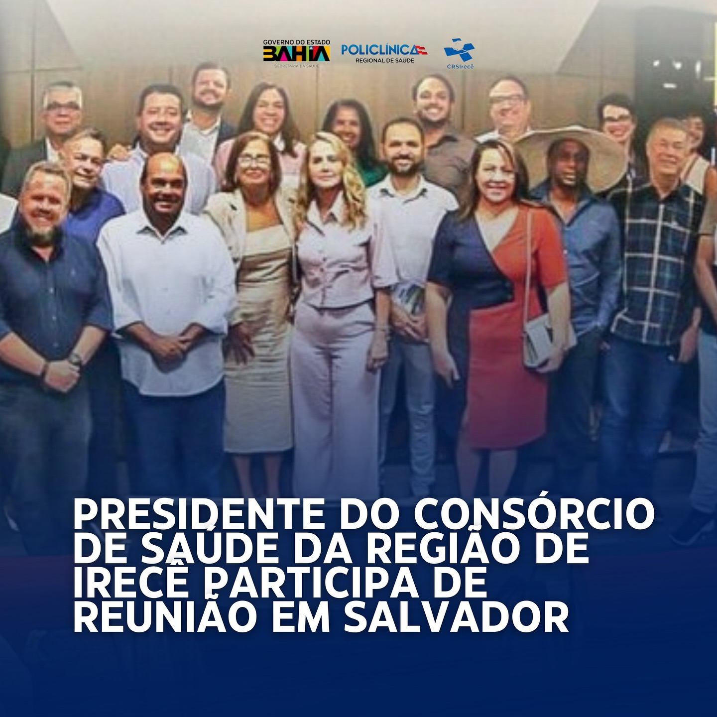 Presidente do consórcio de saúde da região de Irecê participa de reunião em Salvador