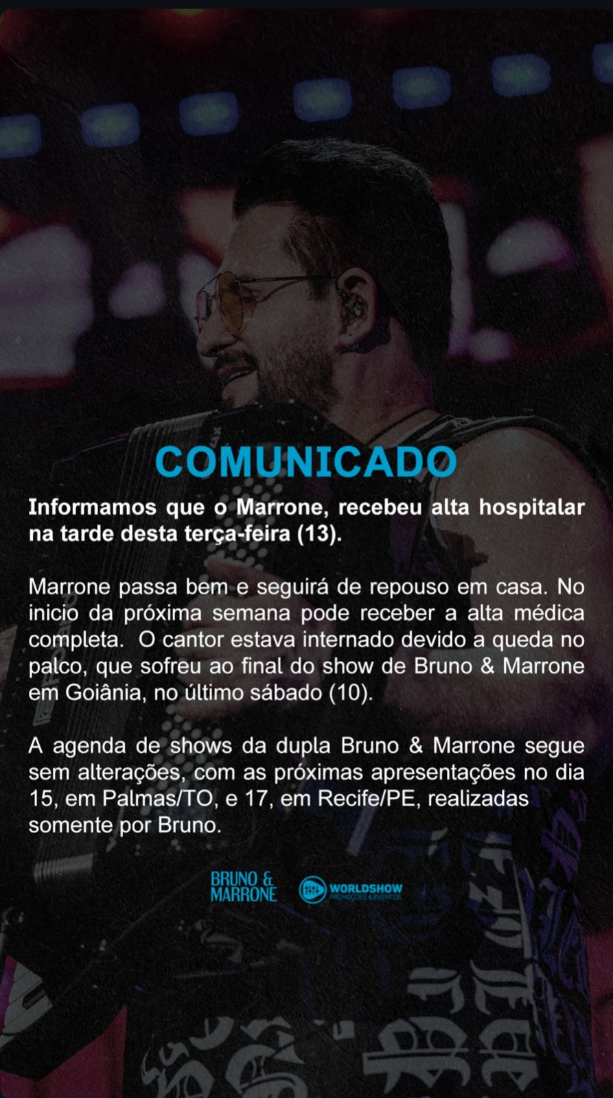 Cantor Marrone, da dupla Bruno e Marrone, recebeu hospitalar e segue em repouso domiciliar. O artista deve retornar aos palcos em breve.