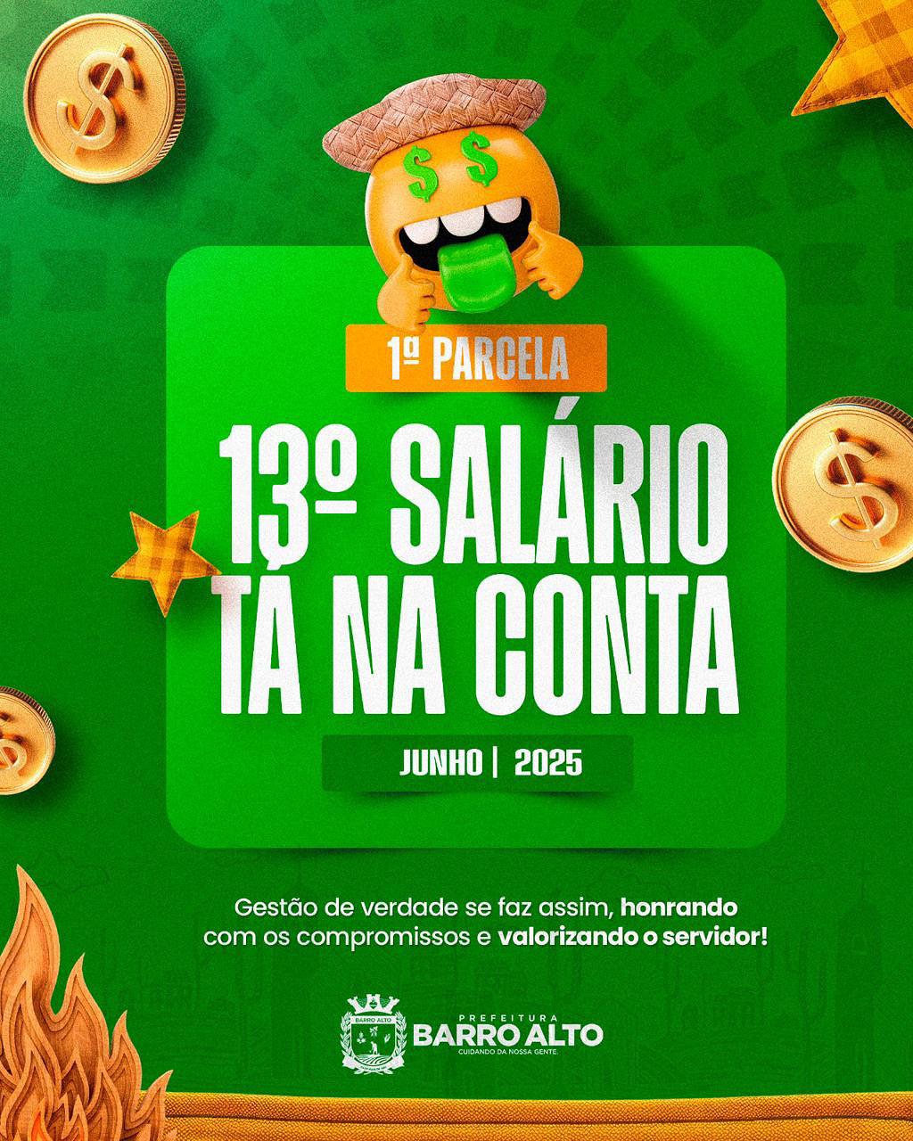 O Prefeito Dadê realizou, neste mês de junho, a antecipação de 50% do décimo terceiro salário dos servidores públicos municipais de Barro Alto