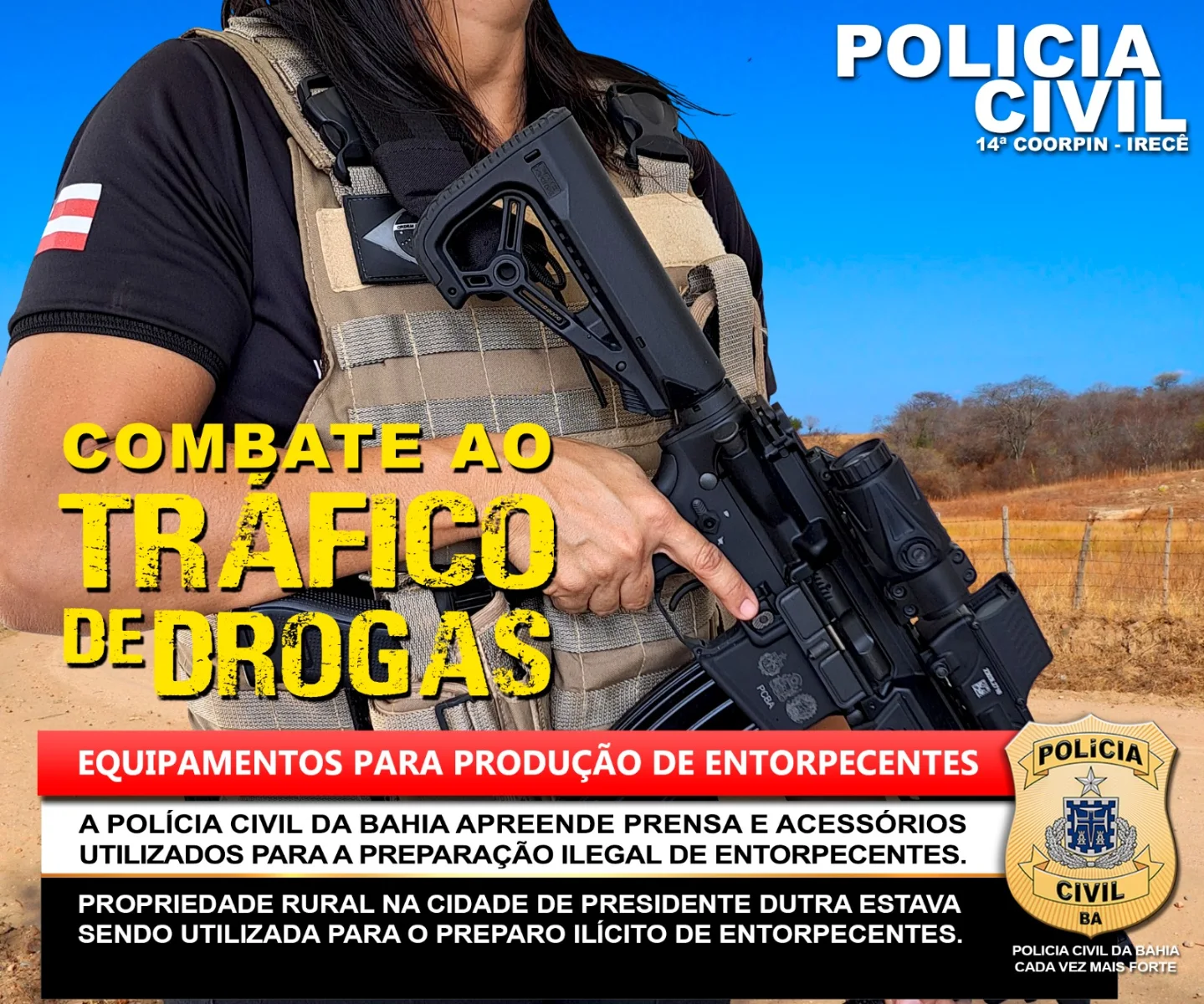 POLÍCIA CIVIL DA BAHIA APREENDE PETRECHOS UTILIZADOS PARA A PRODUÇÃO DE ENTORPECENTES