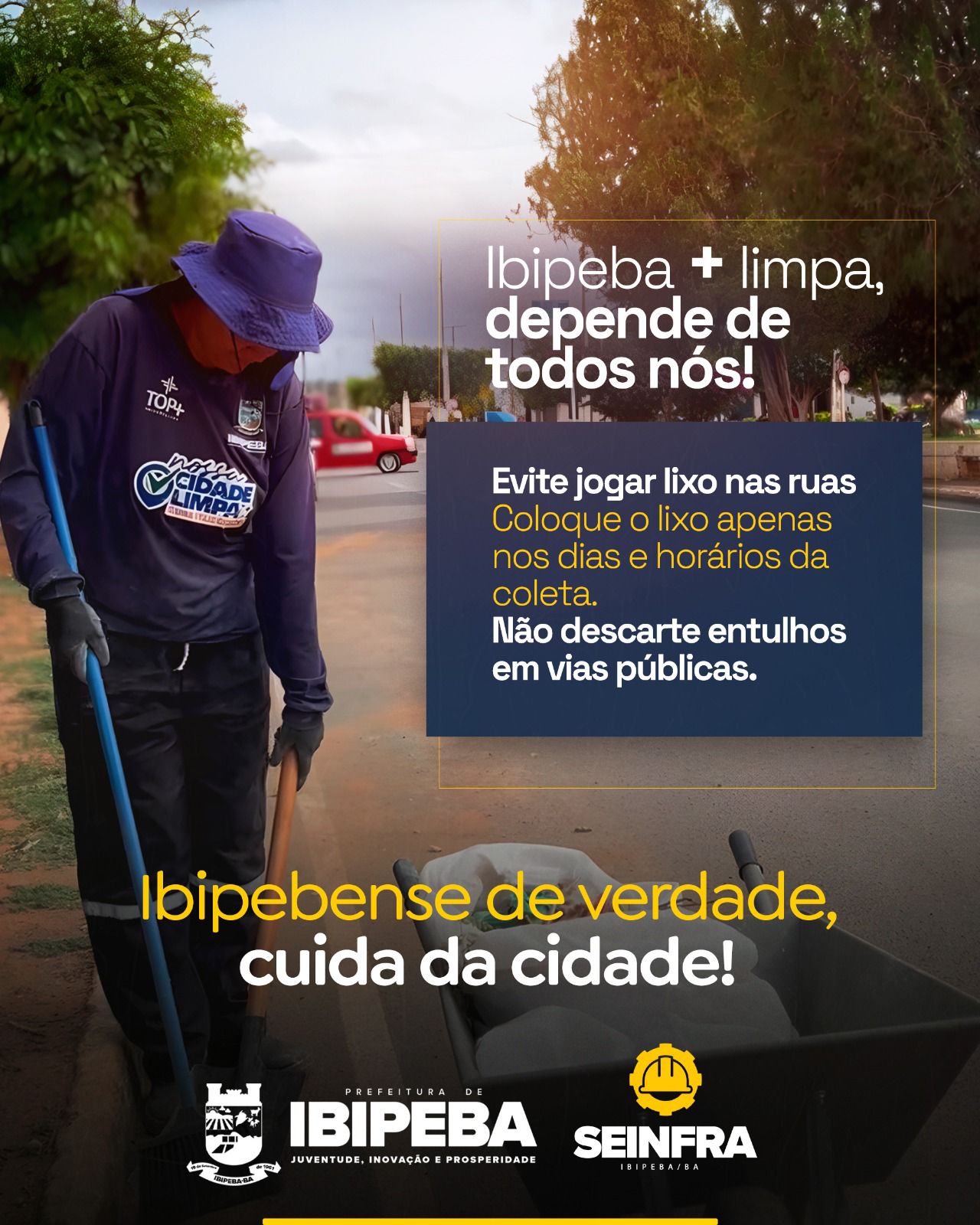 Cuidar de Ibipeba é dever de todos nós!