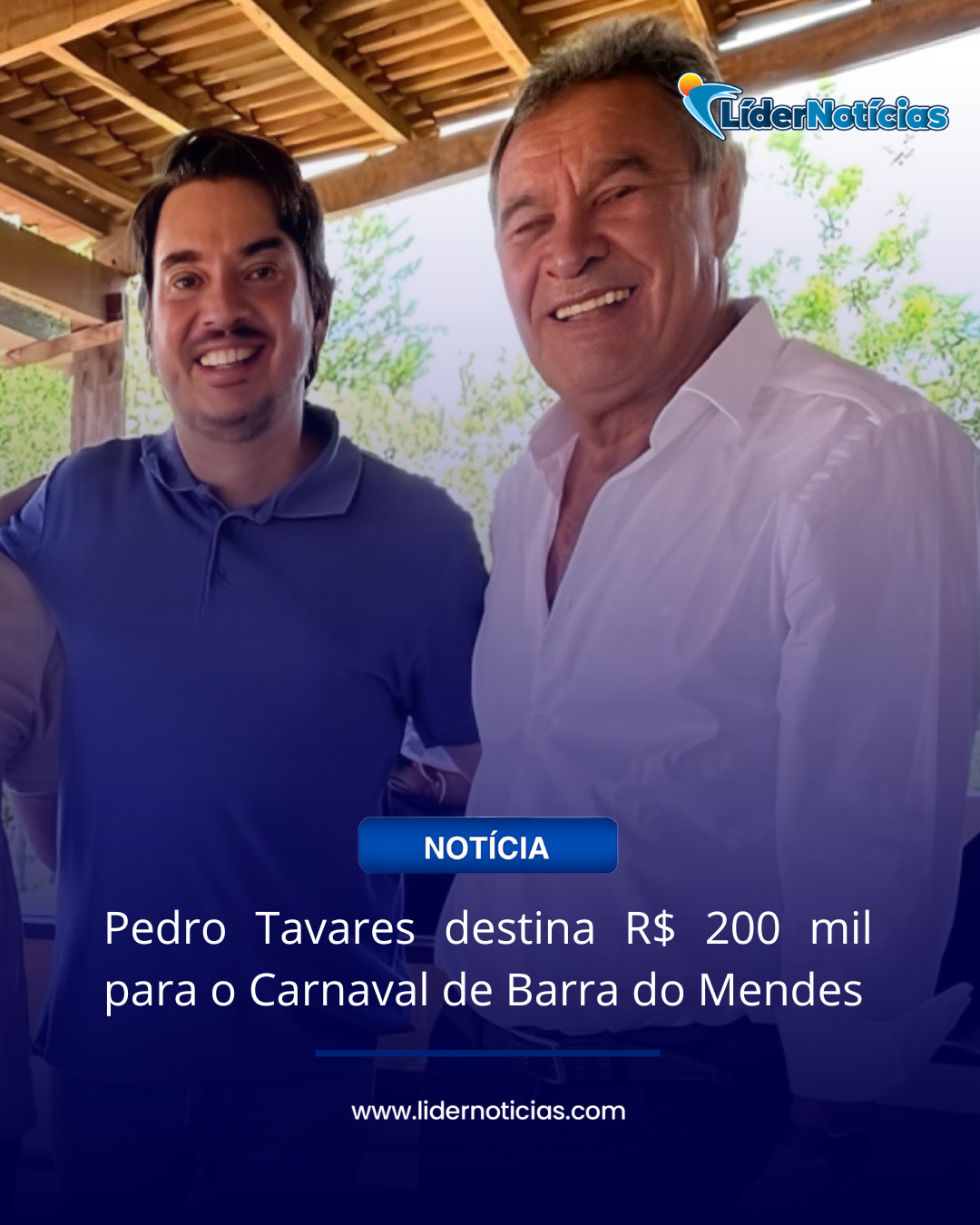 Pedro Tavares destina R$ 200 mil para o Carnaval de Barra do Mendes.