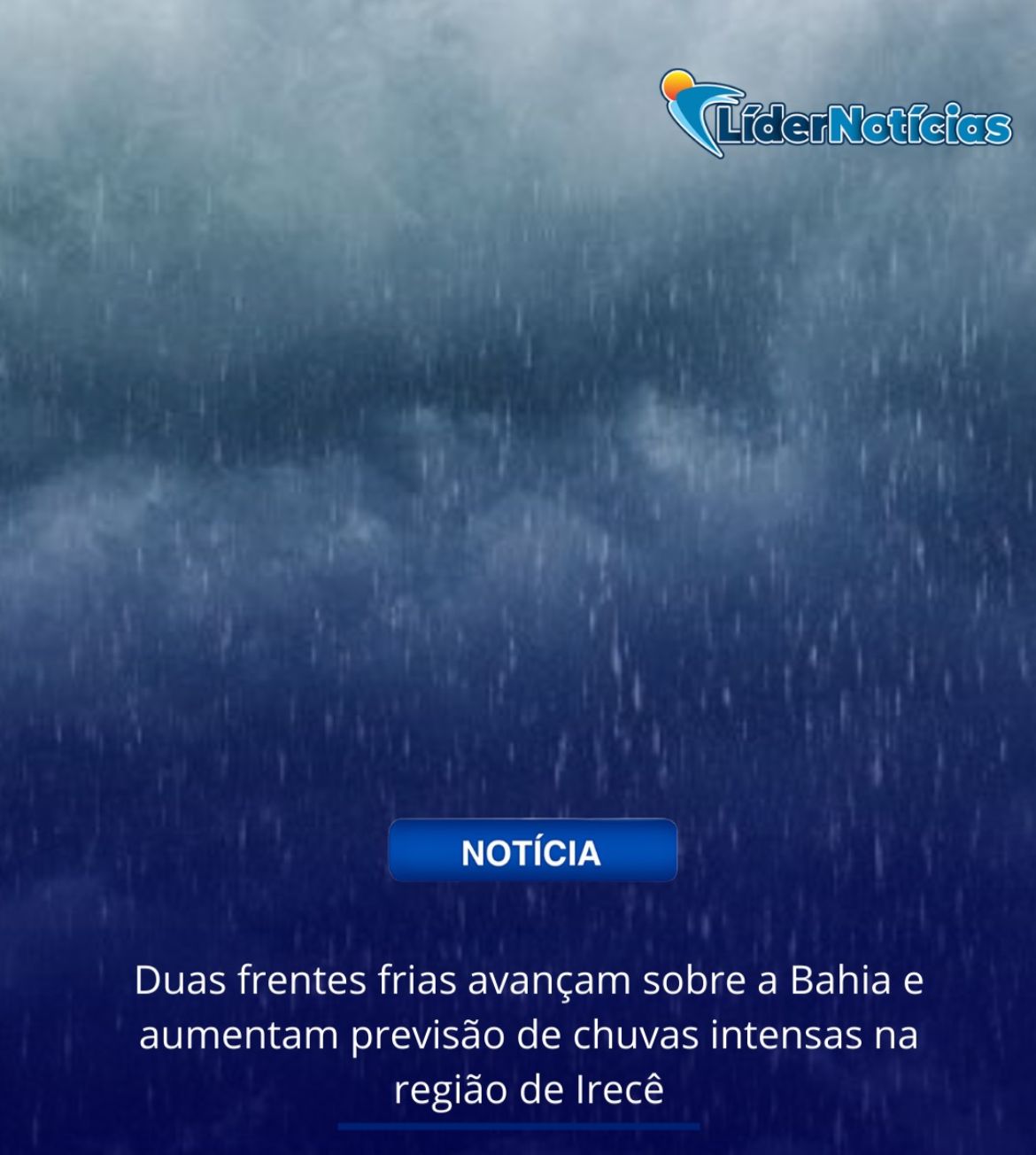 Duas frentes frias avançam sobre a Bahia e aumentam previsão de chuvas intensas na região de Irecê