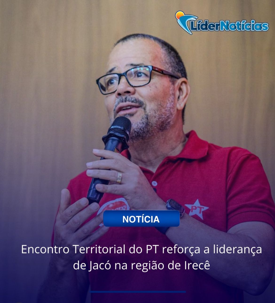 Encontro territorial do PT reforça a liderança de Jacó na região de Irecê
