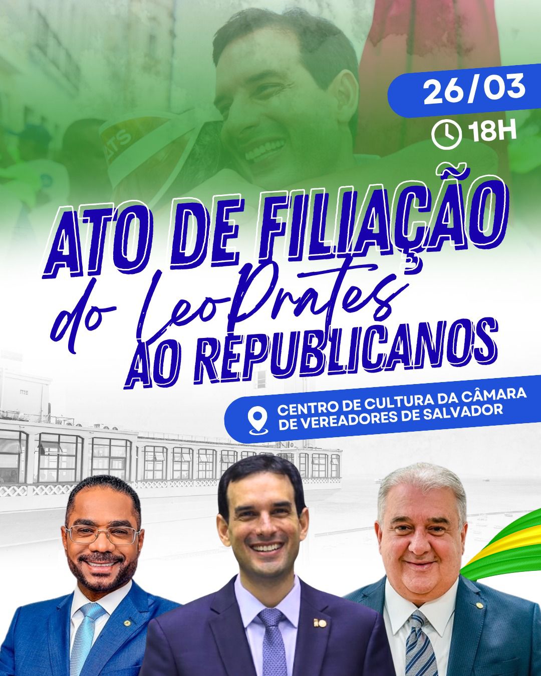 Leo Prates oficializa filiação ao Republicanos nesta quinta-feira (26), em Salvador