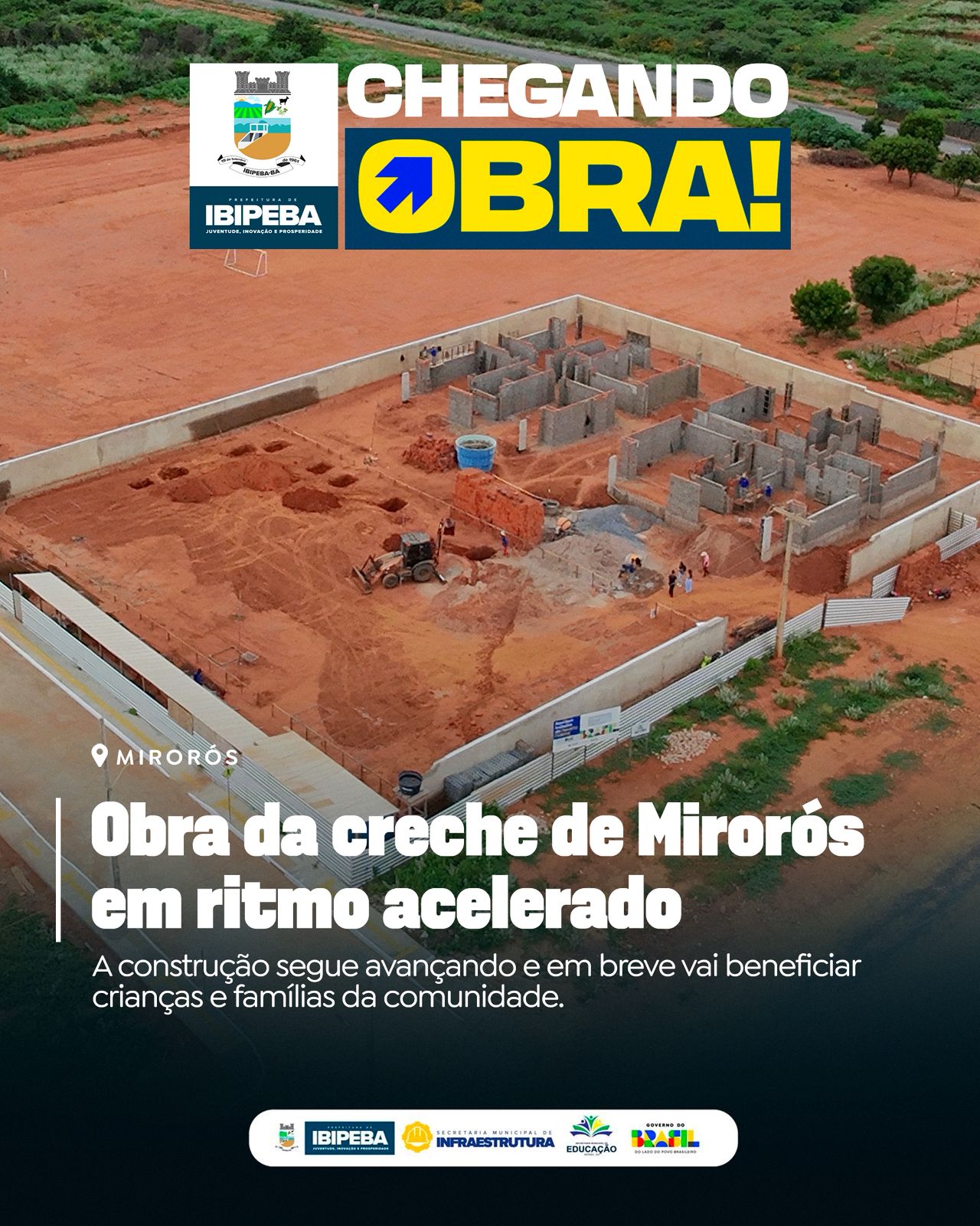 Ibipeba: construção de nova creche em Mirorós avança e reforça investimento na educação infantil
