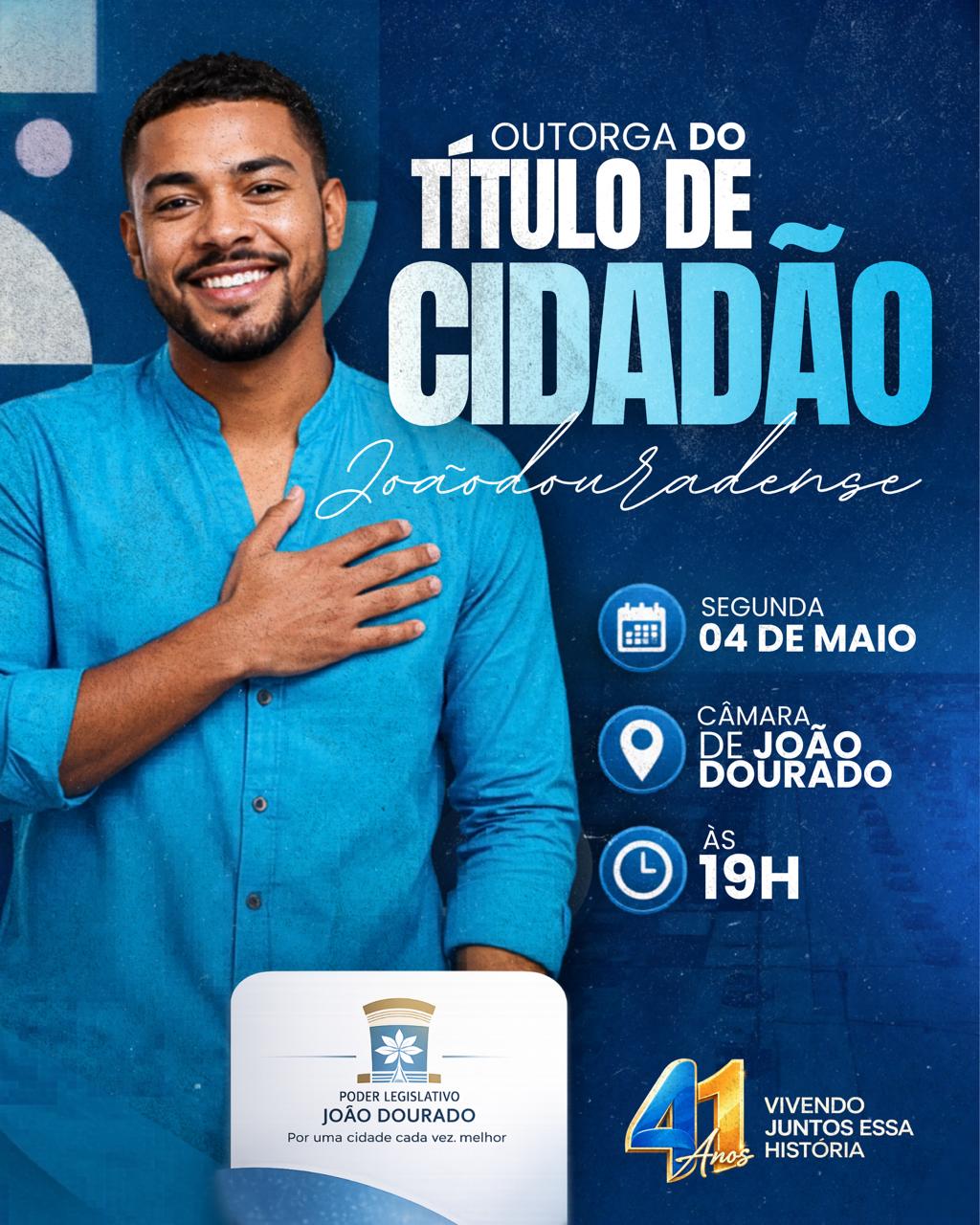Câmara de João Dourado concede Título de Cidadão a 11 personalidades no aniversário da cidade