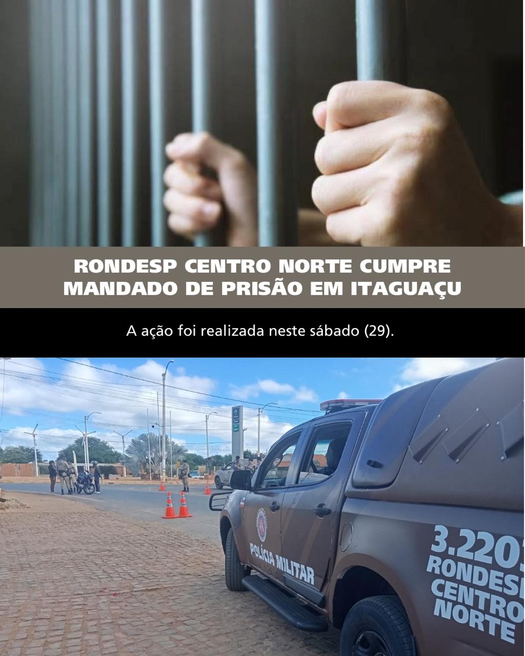 RONDESP Centro-Norte cumpre mandado de prisão preventiva por homicídio em Itaguaçu da Bahia