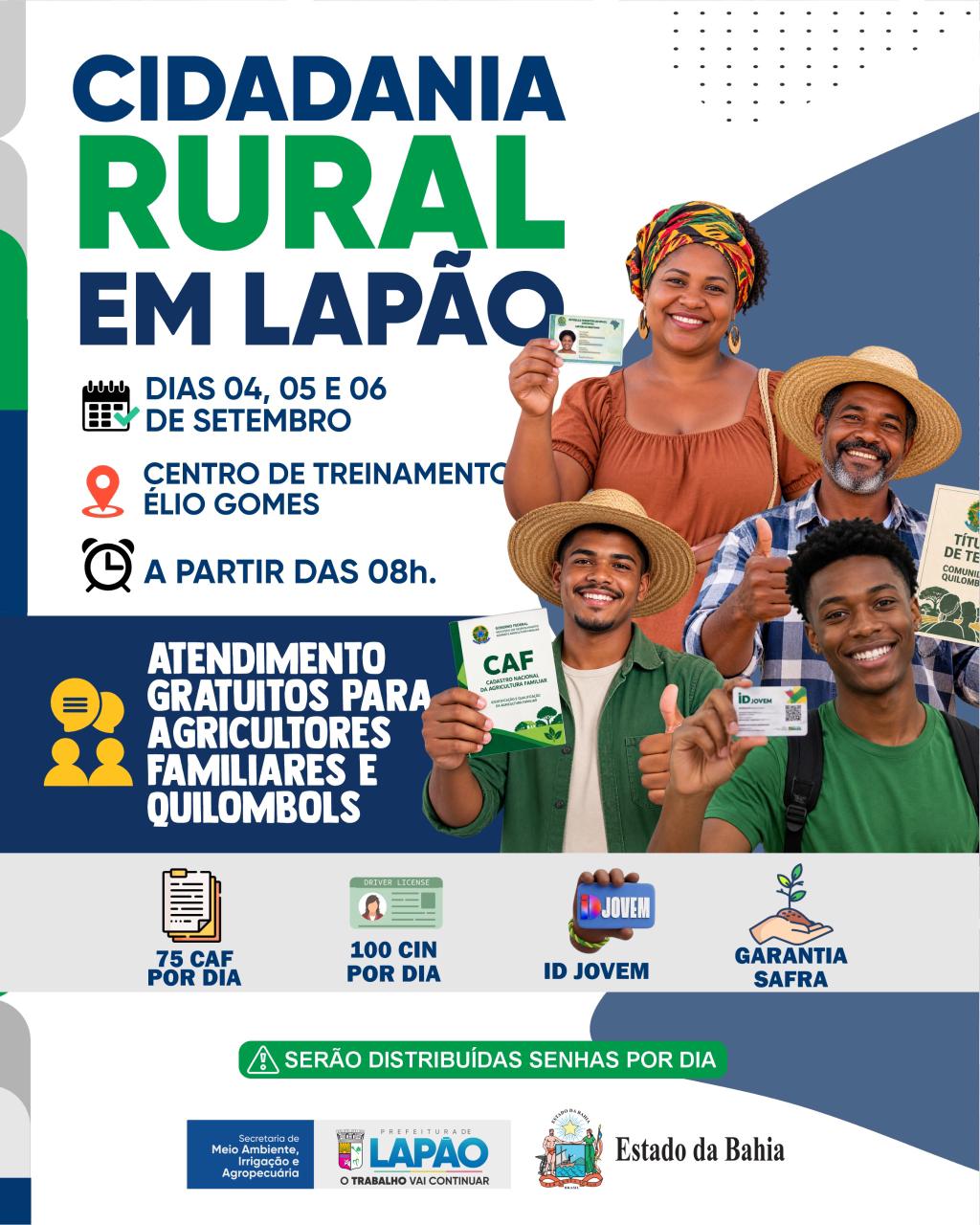 A Secretaria de Meio Ambiente, Irrigação e Agropecuária, em parceria com o Governo do Estado da Bahia e a Prefeitura de Lapão, traz para o nosso município o projeto Cidadania Rural!